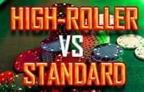 High Roller vs Standard Baccarat Games
