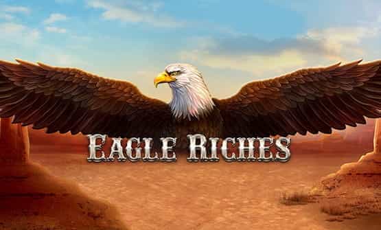 Eagle Riches online slot logo and opening screen.