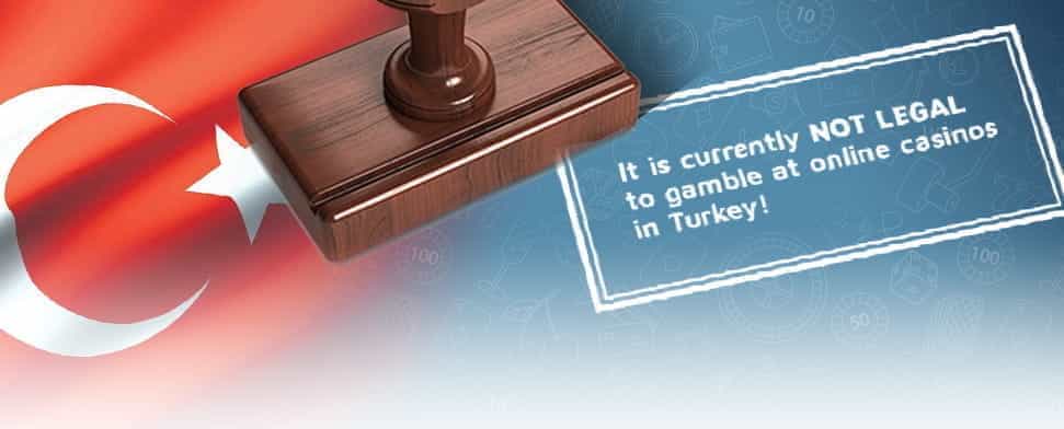The Turkish flag with text explaining it is not legal to gamble online in Turkey