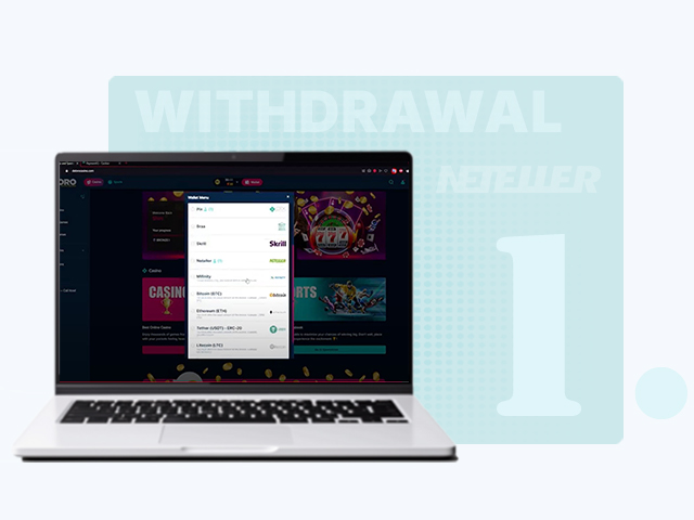 Choose Neteller for Withdrawal