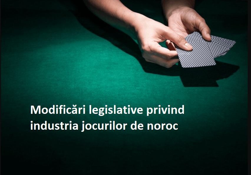 Modificări legislative pentru jocurile de noroc