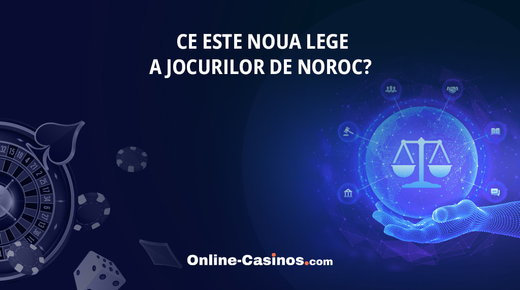 Noua lege a jocurilor de noroc