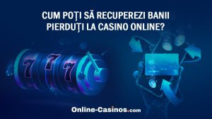 Online-Casinos.com Logo și întrebarea "Cum poți să recuperezi banii pierduți la casino online?"