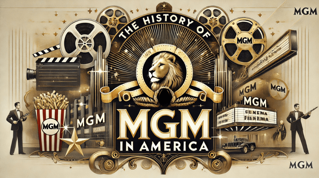 History of MGM in America